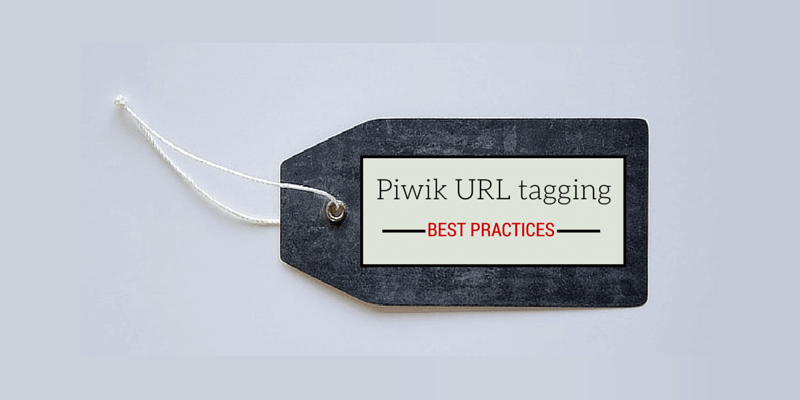 Piwik PRO 101 - URL Tagging Best Practices