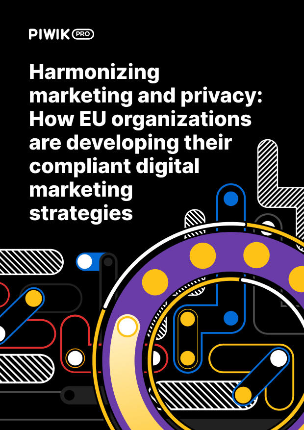 Report: How EU organizations are balancing marketing and privacy in 2024