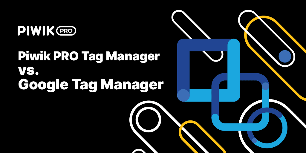 Piwik PRO Tag Manager vs. Google Tag Manager (GTM)